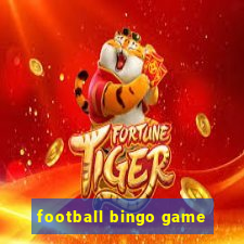 football bingo game - play now